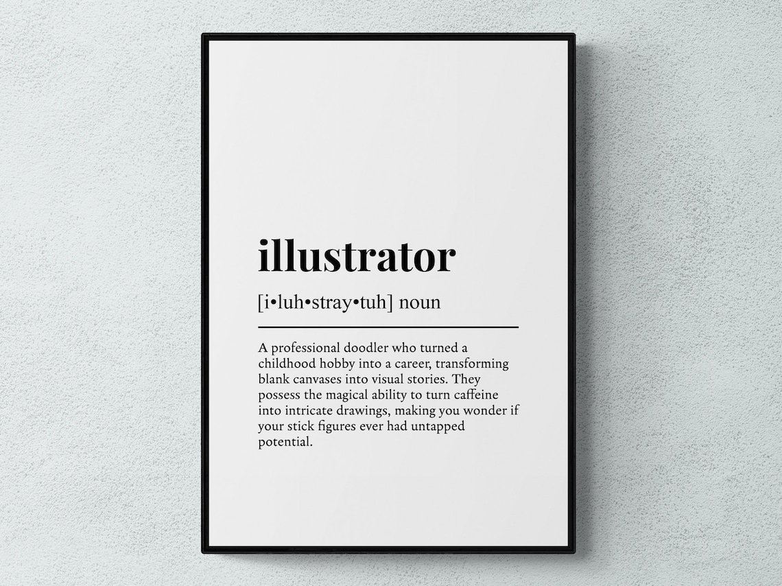 Illustrator Funny Definition Job Work Gift Wall Art Print