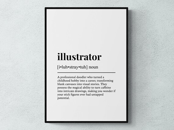 Illustrator Funny Definition Work Gift Poster Print