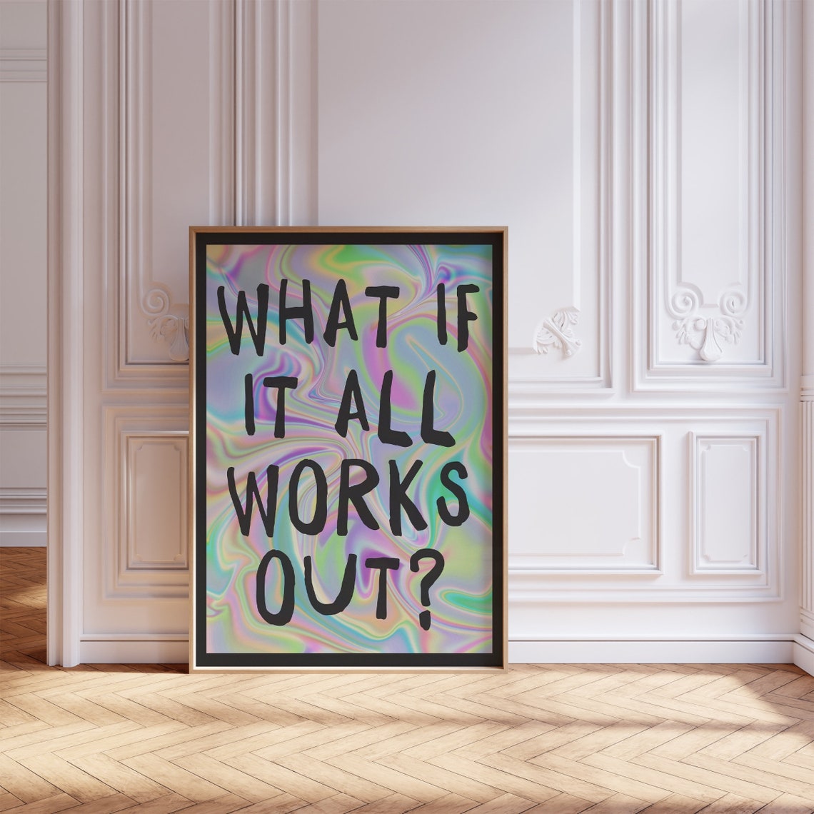 Typography Print What If It All Works Out Poster Gradient Decor Trendy Affirmation Wall Art Retro Aesthetic Instant