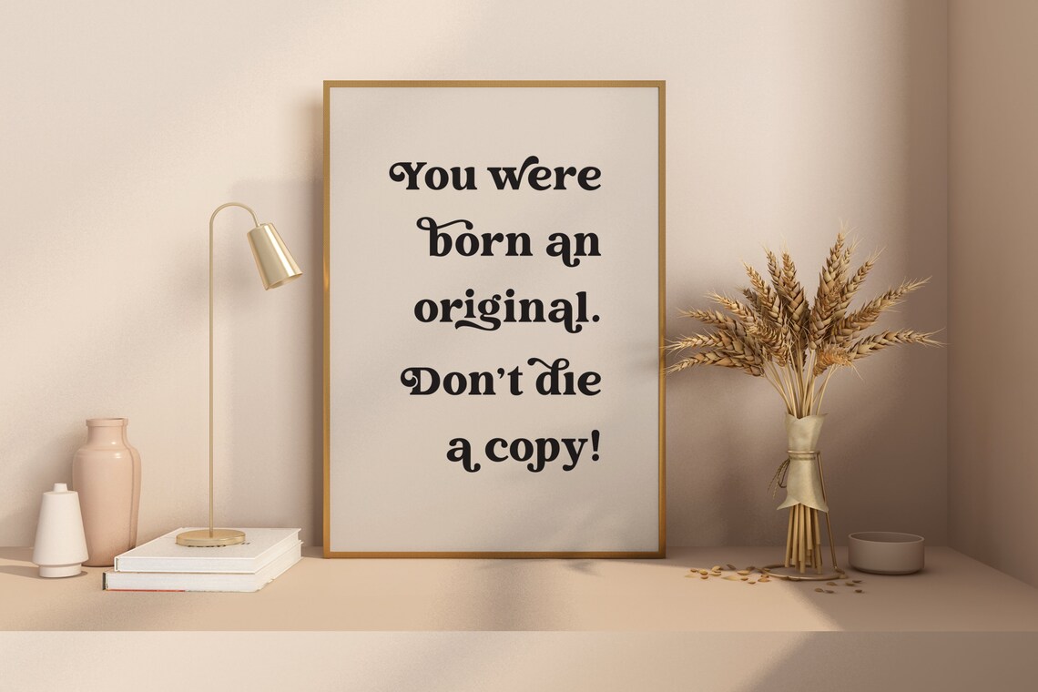 Born An Original Minimalist Motivational Quote Art Print - Image 3