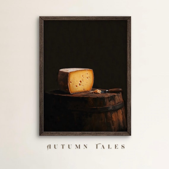 Moody Gouda Cheese Wheel On Rustic Barrel Wall Art Print Dark Cozy Kitchen Home Decor Food Art For Cheese Lover