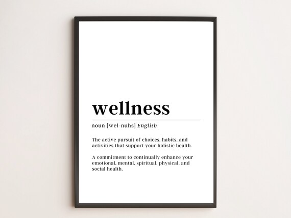 Wellness Definition Print Motivational Wall Art