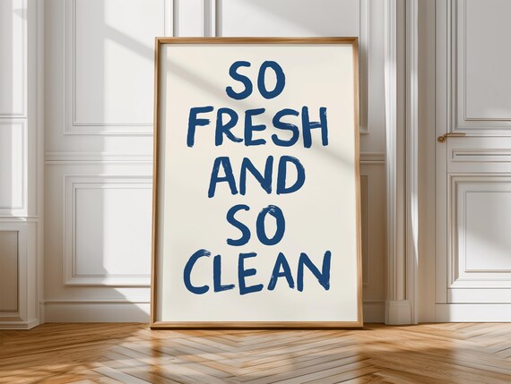 So Fresh And So Clean Navy Bathroom Quote Handwritten Poster