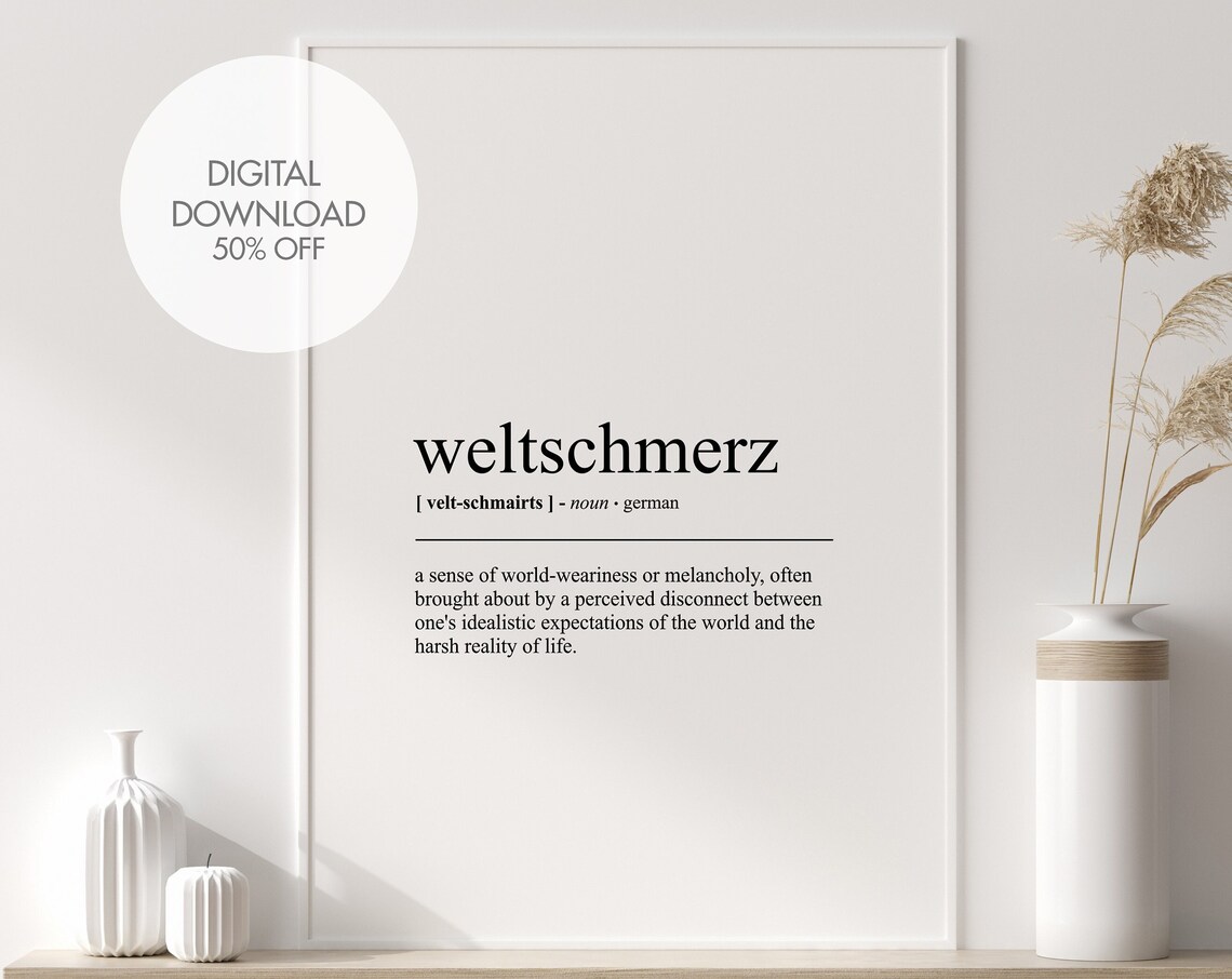 Weltschmerz Definition, German Words Poster