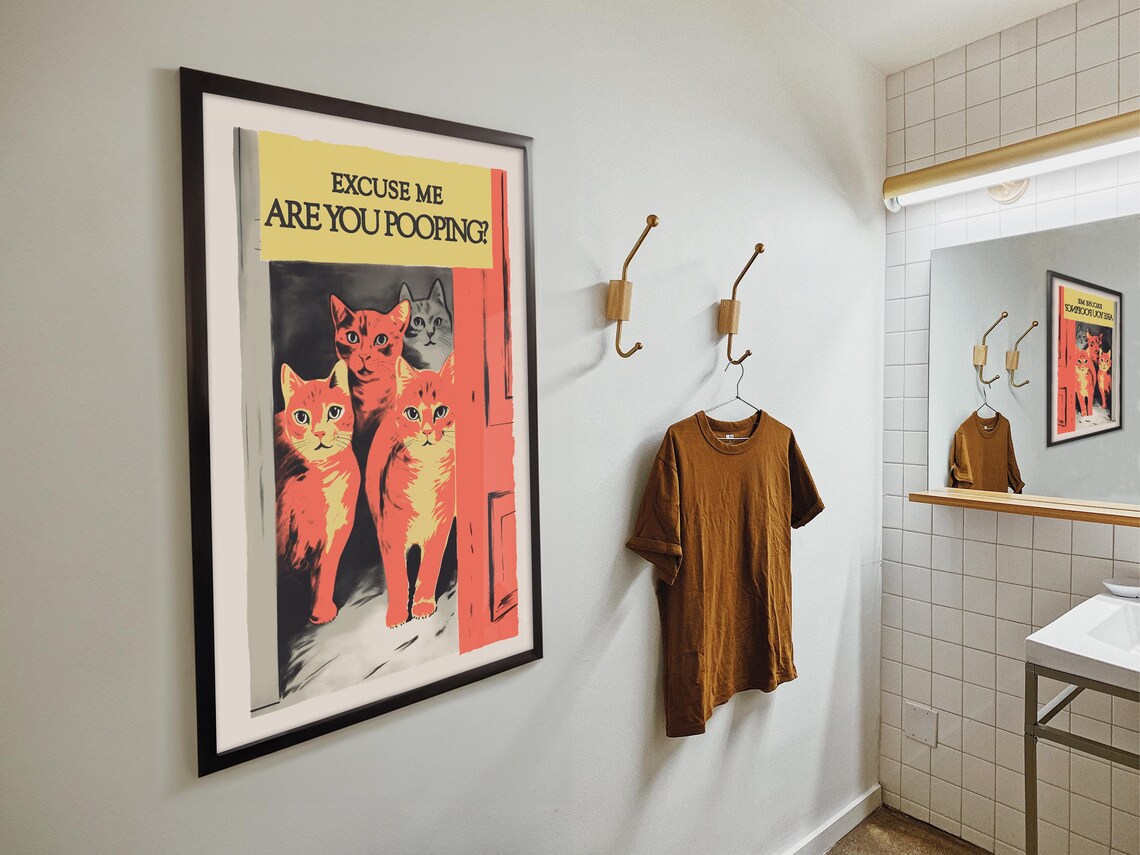Excuse Me Are You Pooping Funny Retro Cats Peeking Door Bathroom Poster - Image 4