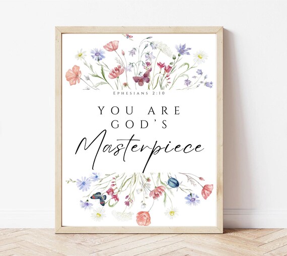 You Are Gods Masterpiece Ephesians 210 Bible Verse Wall Art Print Floral Scripture Woman Christian Baby Girl Nursery Wall Art