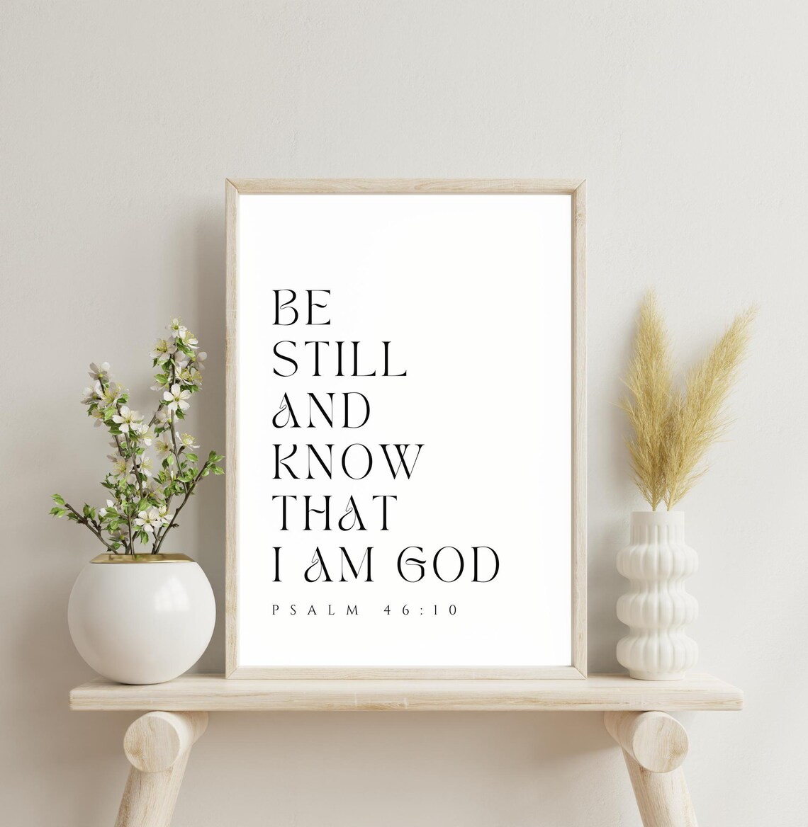 Psalm 4610 Be Still And Know That I Am God Bible Verse Wall Art Print Scripture Baptism Gift Christian Farmhouse Nursery Sign - Image 2