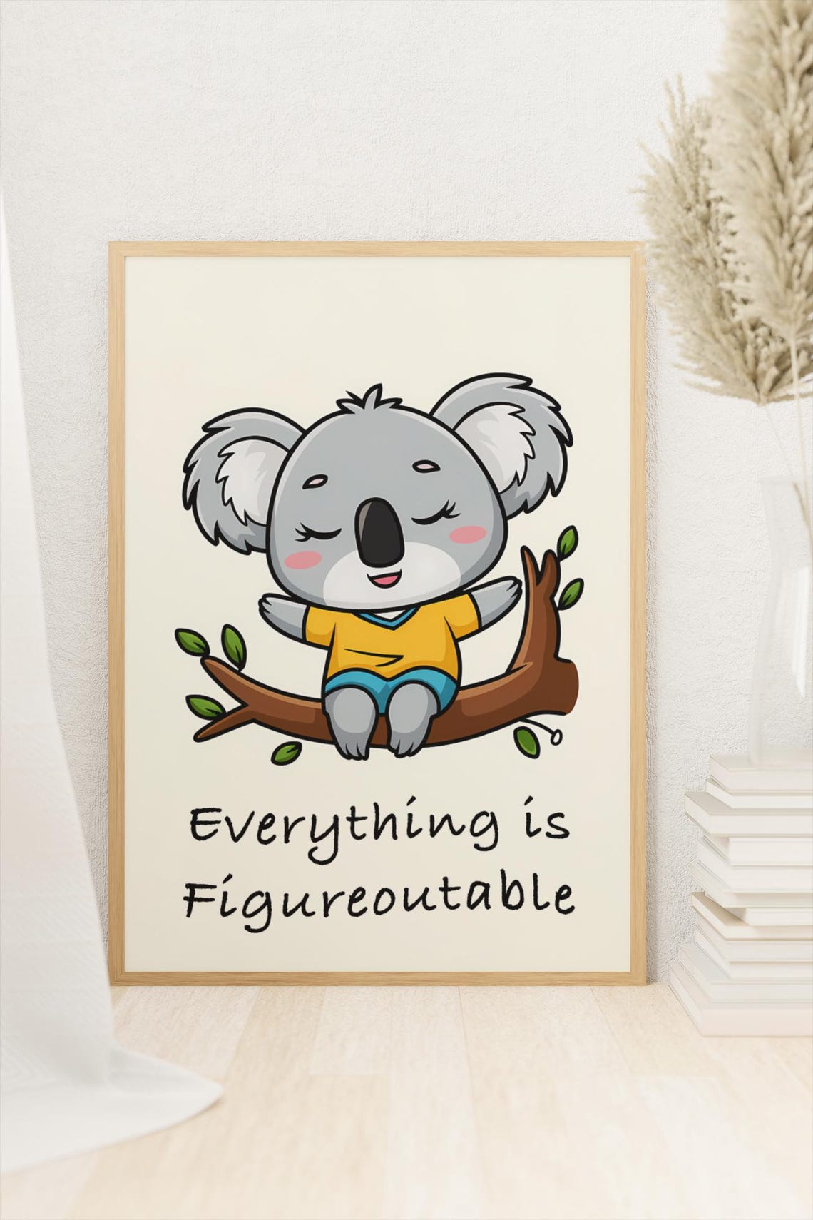Everything Is Figureoutable Smiling Koala Cartoon Quote Poster