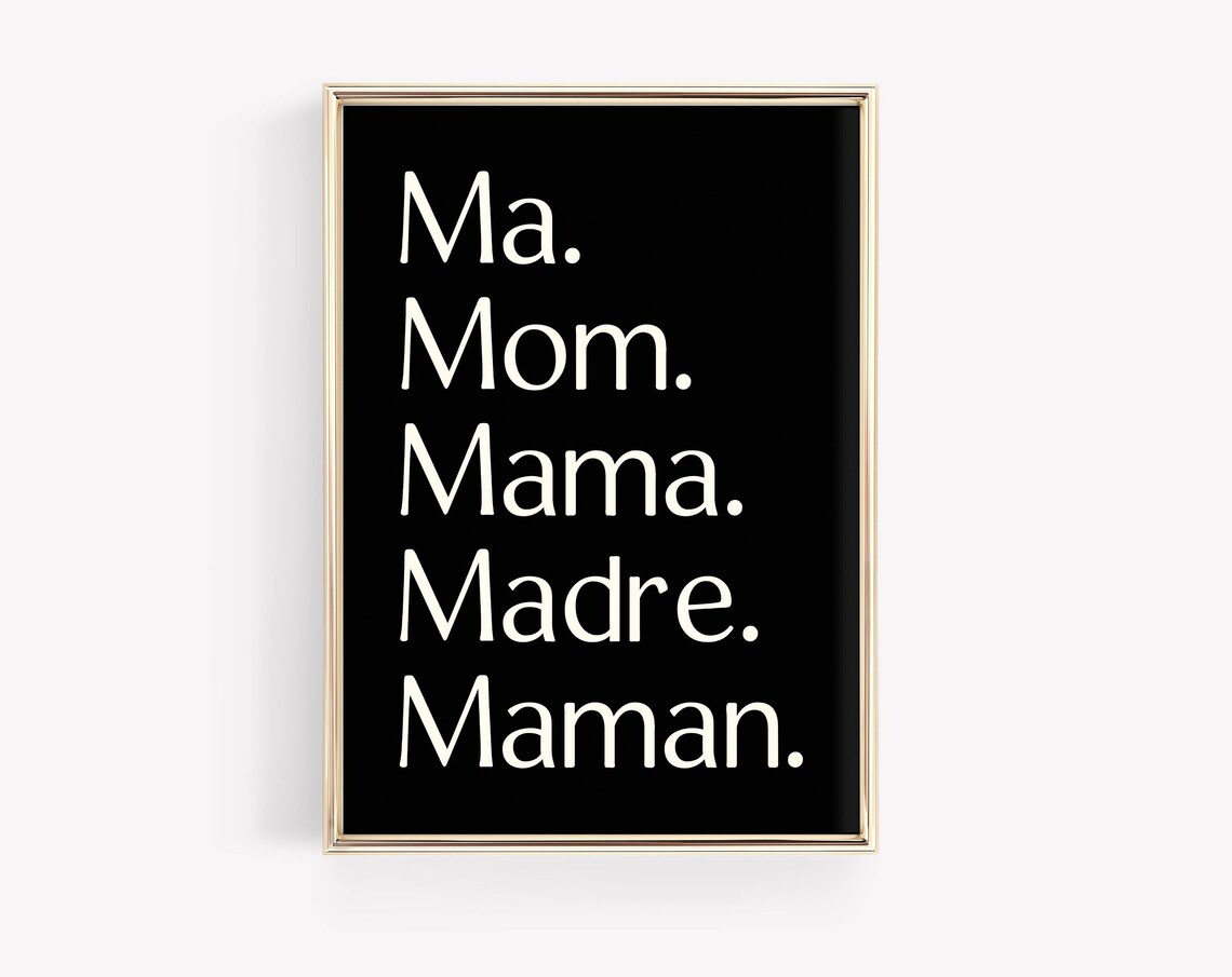 Ma Mom Mama Madre Maman Mothers Day Typography Black Gift Poster