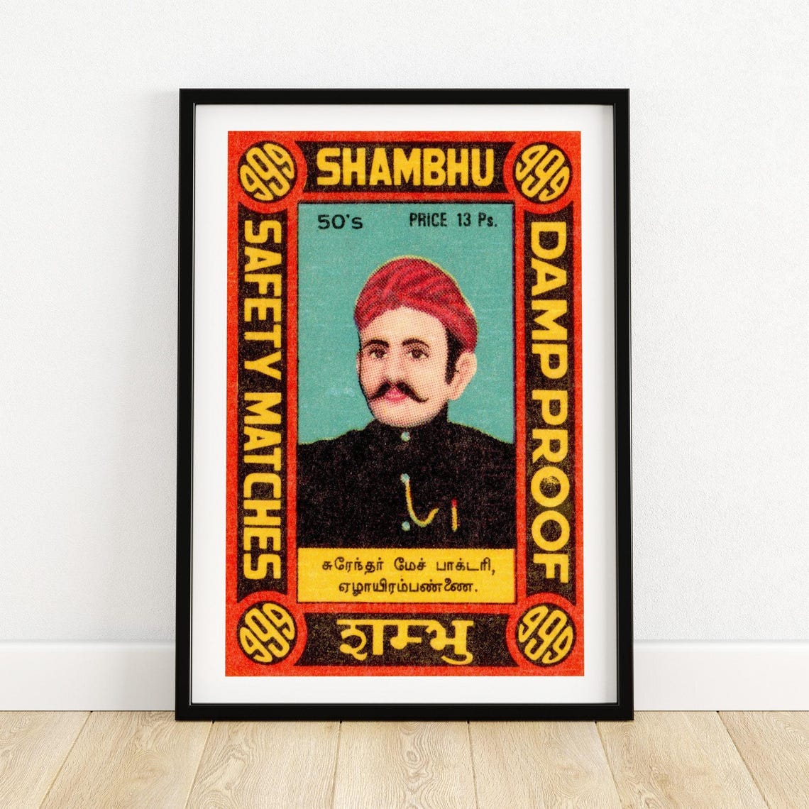 Shambhu Safety Matches Damp Proof Indian Portrait Label Poster