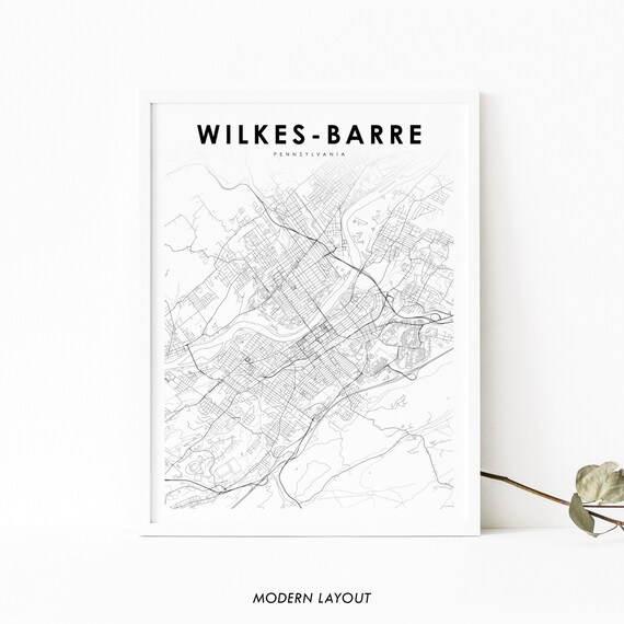 Wilkesbarre Pa Map Print Pennsylvania Usa Art Poster Luzerne City Street Nursery Room Wall Office Decor