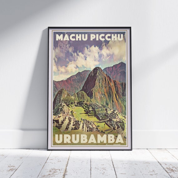 Machu Picchu Poster Urubamba By Alecse Limited Edition Peru Travel Poster Machu Picchu Gallery Wall Print Of Peru Peruvian Decoration