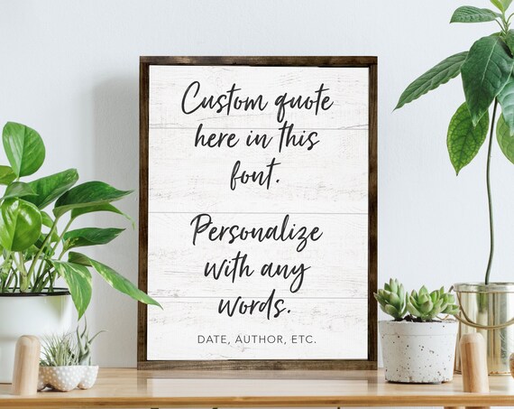 Personalized Custom Quote Elegant Script Font Farmhouse Poster