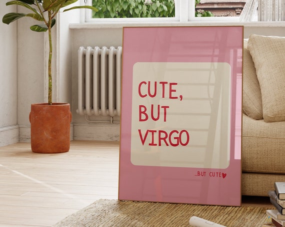 Cute But Virgo Trendy Dorm Room Decor Cute Quote Zodiac Art Aesthetic Apartment Wall Art Pink Heart 1 Print