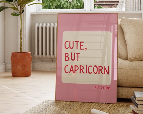 Cute But Capricorn Zodiac Pink Poster Funny Red Heart Quote Decor