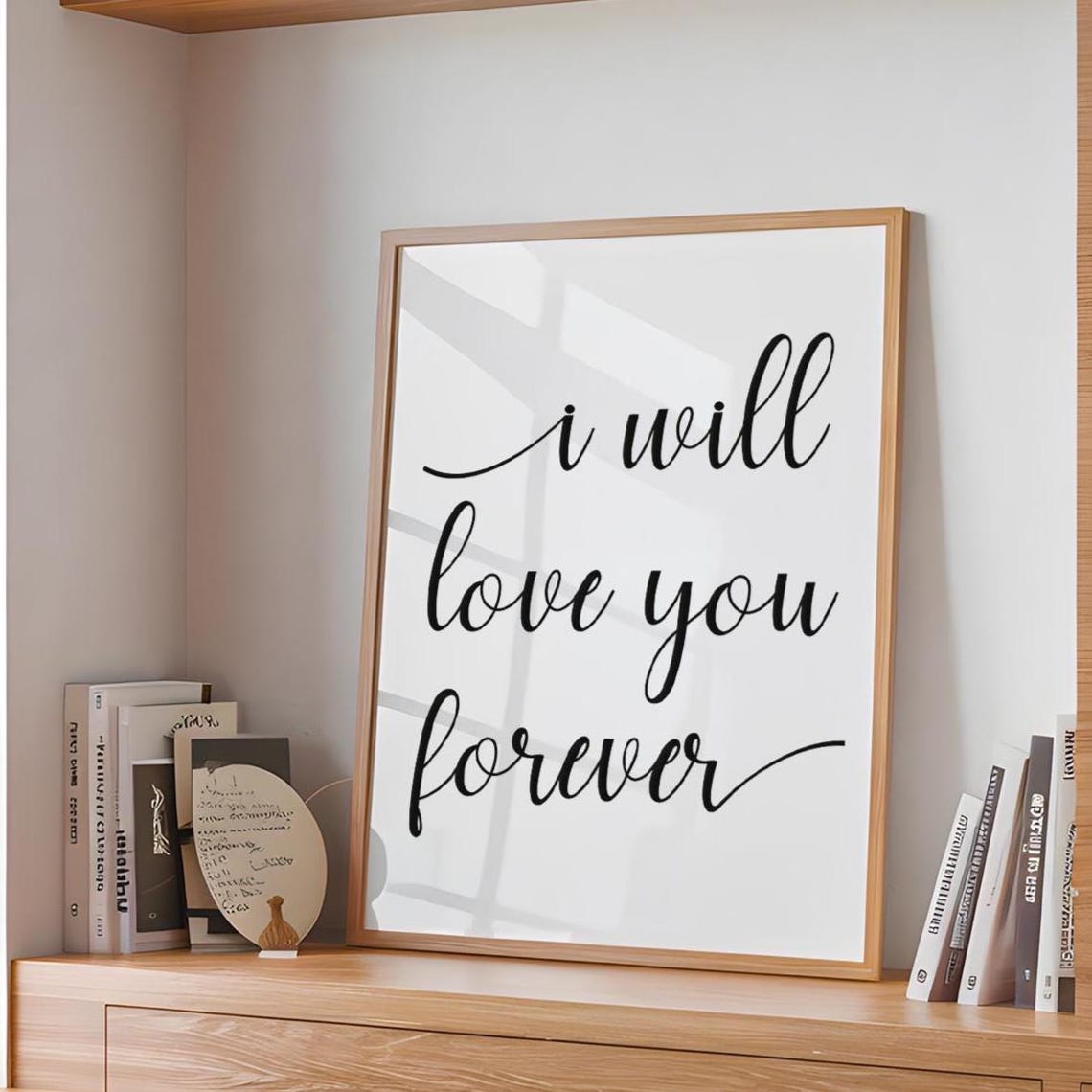 I Will Love You Forever Romantic Script Typography Vow Quote Poster