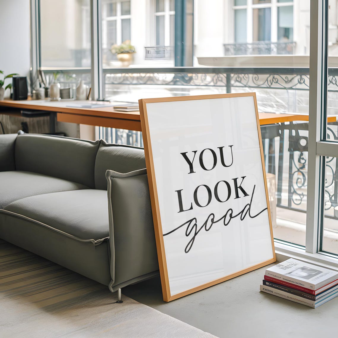 You Look Good Wall Art Bedroom Decor Kitchen Print Inspirational - Image 4