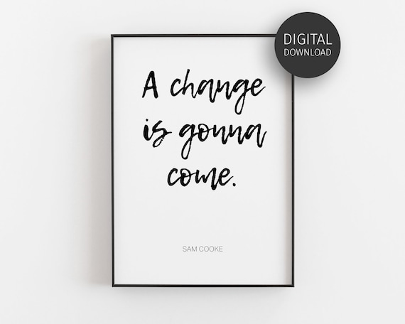 Sam Cooke A Change Is Gonna Come Iconic Song Lyric Brush Poster