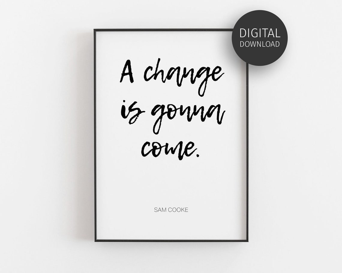 Sam Cooke A Change Is Gonna Come Iconic Song Lyric Brush Poster