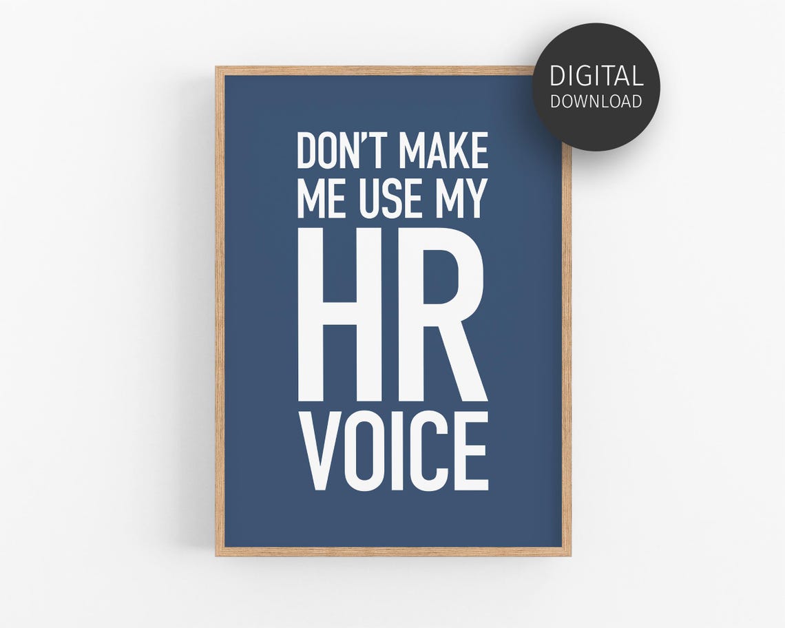 Do Not Make Me Use My HR Voice Funny Navy Blue Office Quote Poster