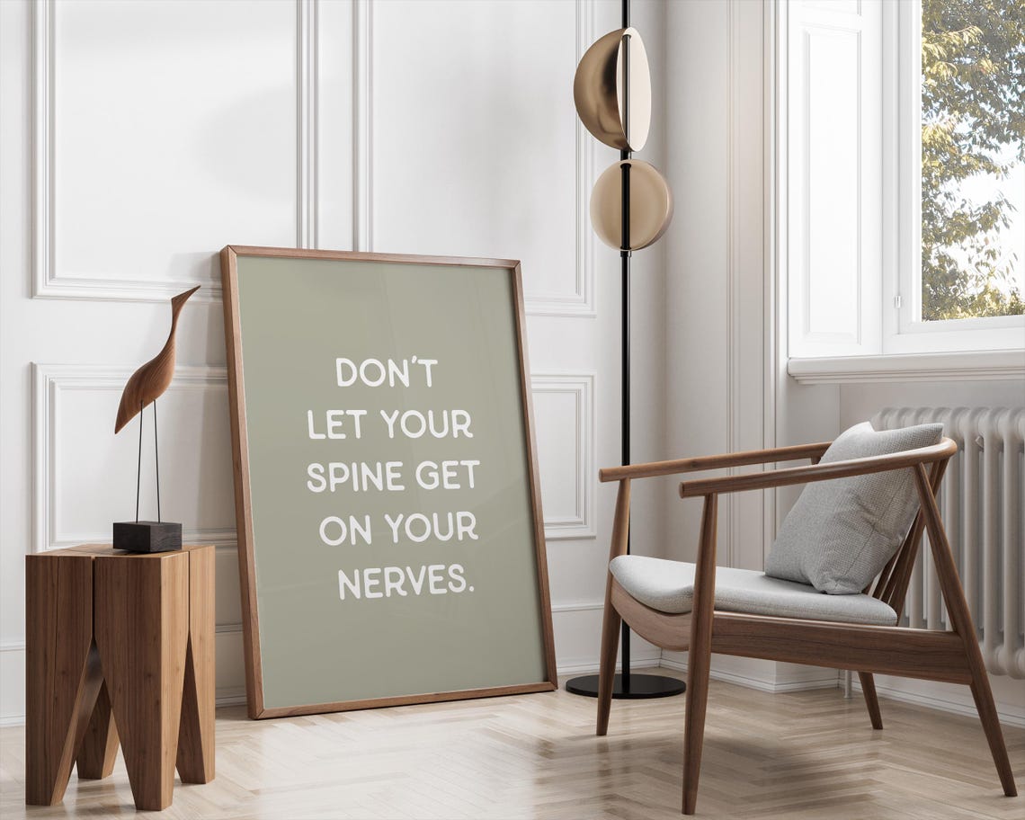 Don't Let Your Spine Get On Your Nerves Sage Chiro Office Wall Art - Image 3