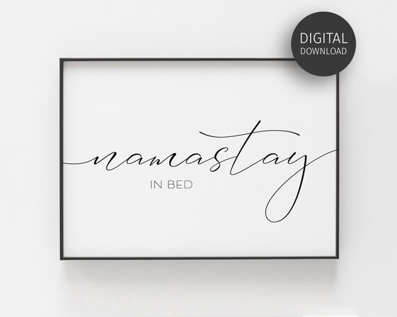 Namastay In Bed Funny Script Typography Bedroom Humor Poster