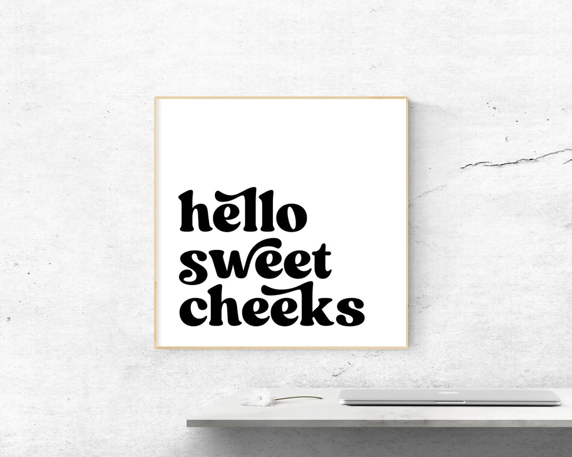 Hello Sweet Cheeks Funny Retro Vintage Bathroom Humor Wall Art - Image 2