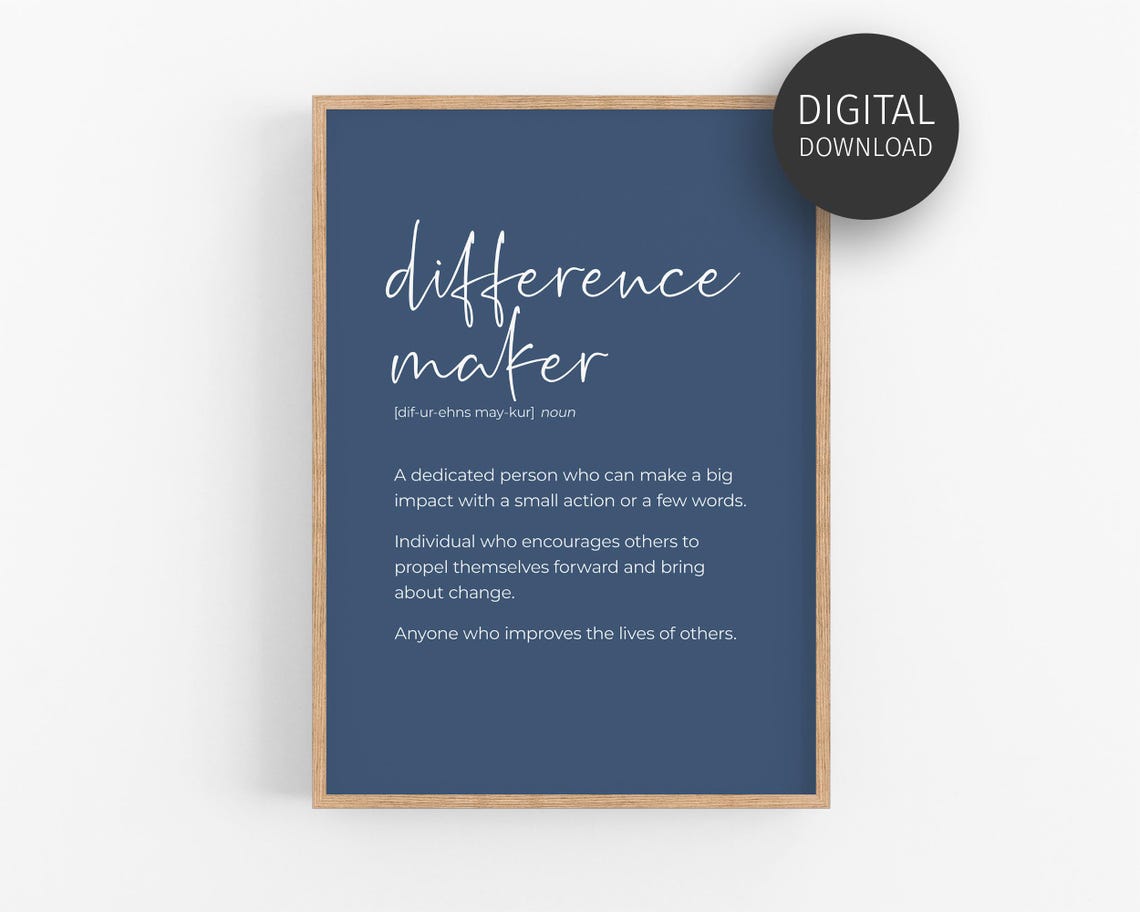 Difference Maker Definition Navy Blue Inspirational Quote Art Poster