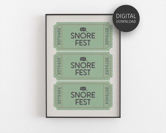 Snore Fest Ticket Print Wall Art For Green Bedroom Decor Retro Aesthetic Decor Funny Vintage Bedroom Poster
