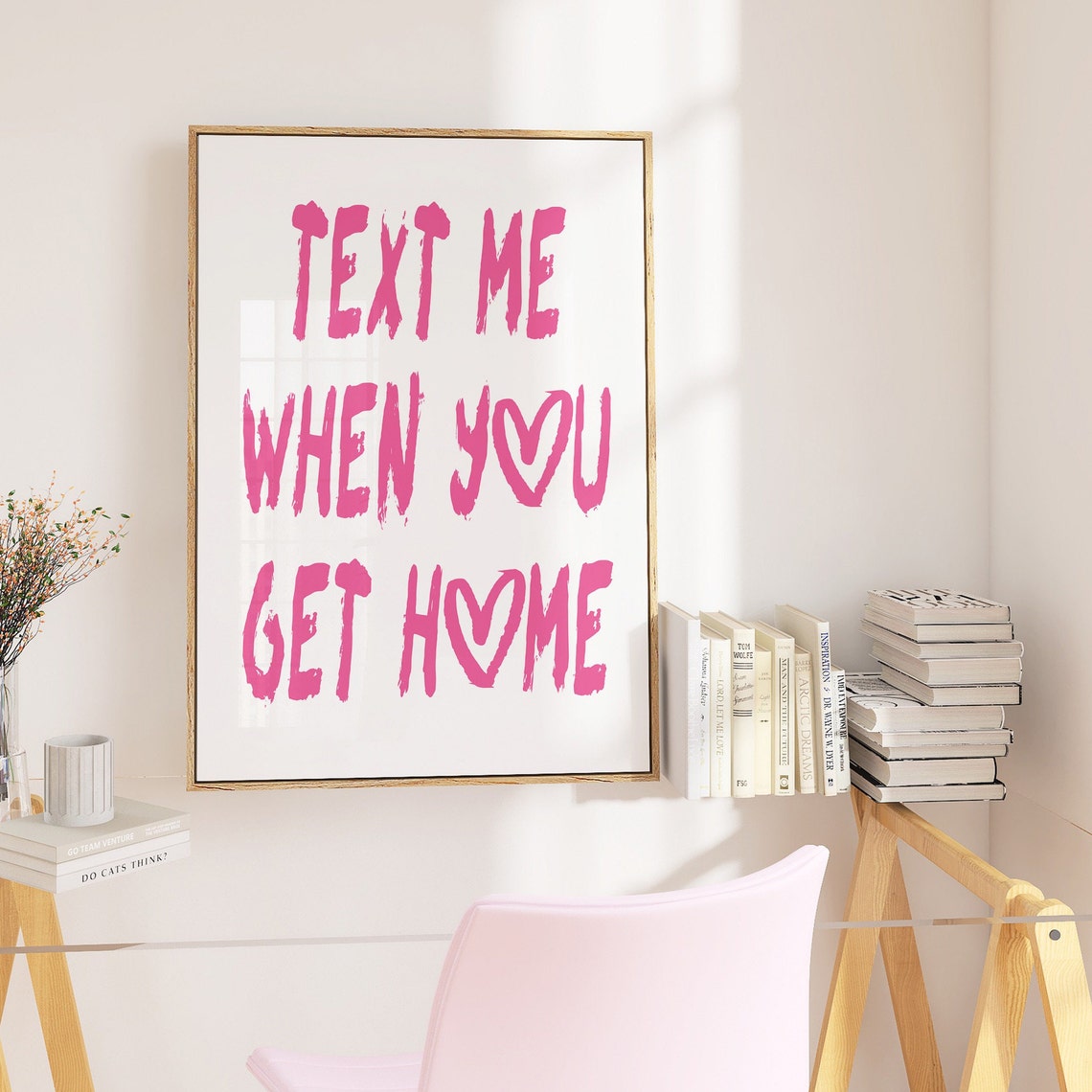 Text Me When You Get Home Pink Brushstroke Typography Poster - Image 4