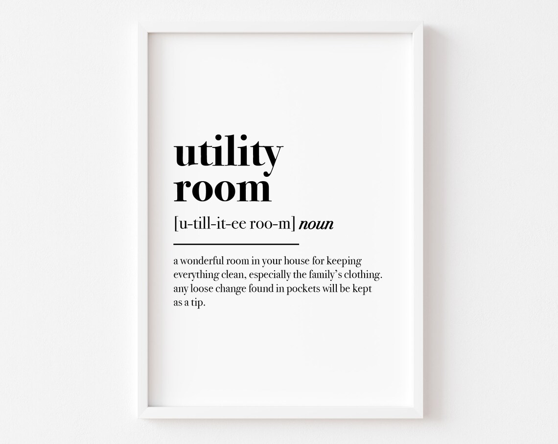 Utility Room Definition Funny Home Typography Print