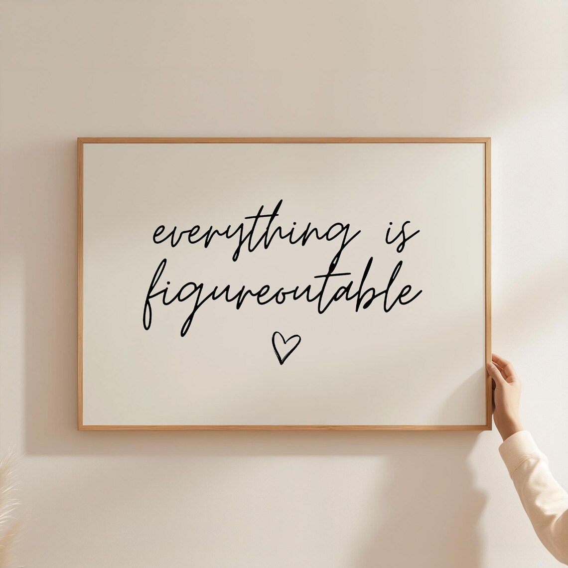 Everything Is Figureoutable For Women Art Print