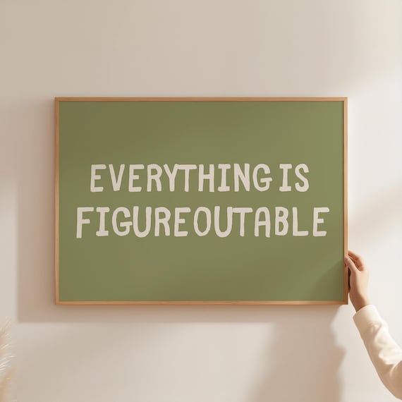 Everything Is Figureoutable Motivational Print Sage Green Wall Art Horizontal Uplifting Quote Inspirational Office Gift