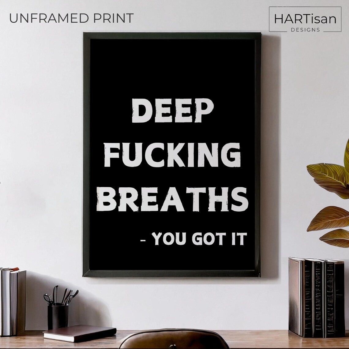 Deep Fucking Breaths You Got It Bold Black Motivational Poster