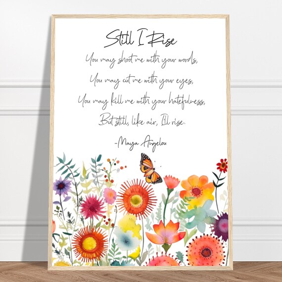 Maya Angelou Still I Rise Poem Wildflower Butterfly Watercolor Poster