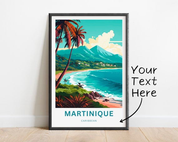 Personalized Martinique Travel Print Martinique Poster Caribbean Wall Art Framed Present Gift Caribbean Present
