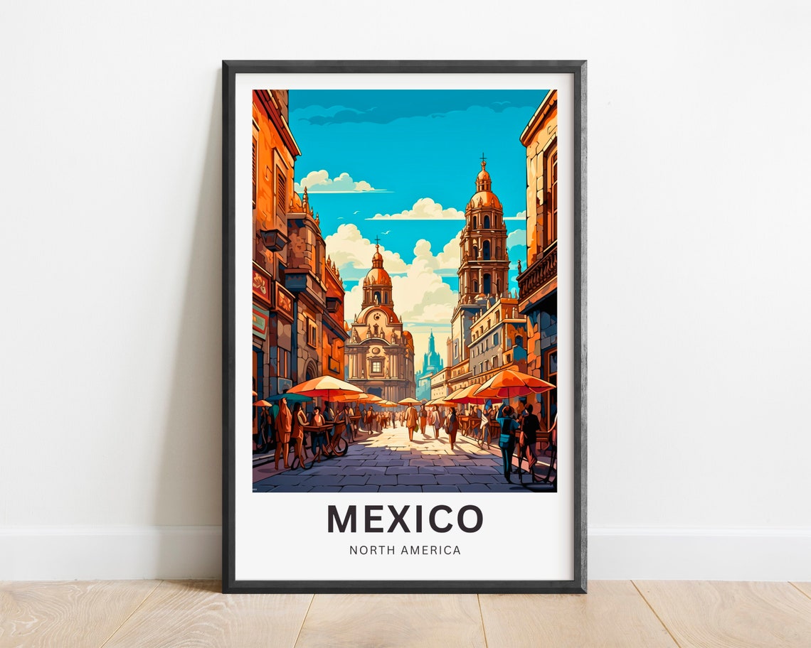 Mexico Travel Print Mexico Poster North America Wall Art Framed Present Gift North America Present