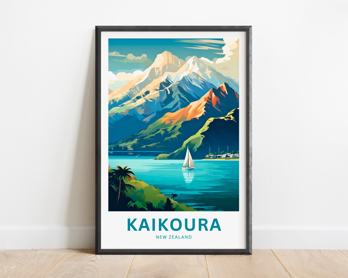 Kaikoura New Zealand Snowy Mountains Turquoise Bay Sailboat Poster
