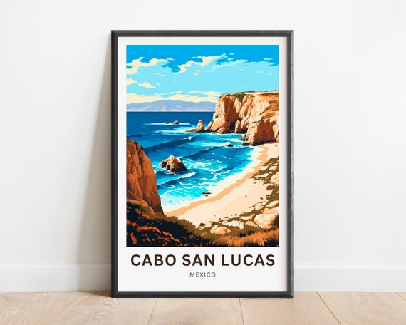 Cabo San Lucas Travel Print Cabo San Lucas Poster Mexico Wall Art Framed Present Gift Baja California Peninsula Present