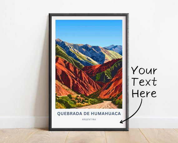 Personalized Quebrada De Humahuaca Travel Print Quebrada De Humahuaca Poster Argentina Wall Art Framed Present Gift Argentina Present