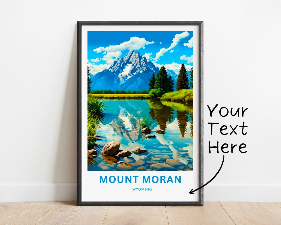 Mount Moran Wyoming Rocky Stream Peak Reflection Pine Shore Poster