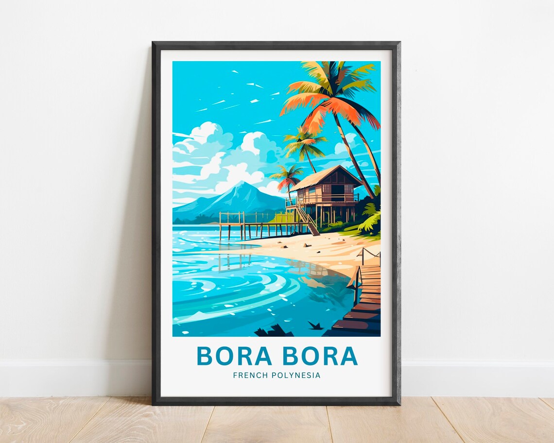 Bora Bora French Polynesia Beach Hut Palm Island Travel Poster