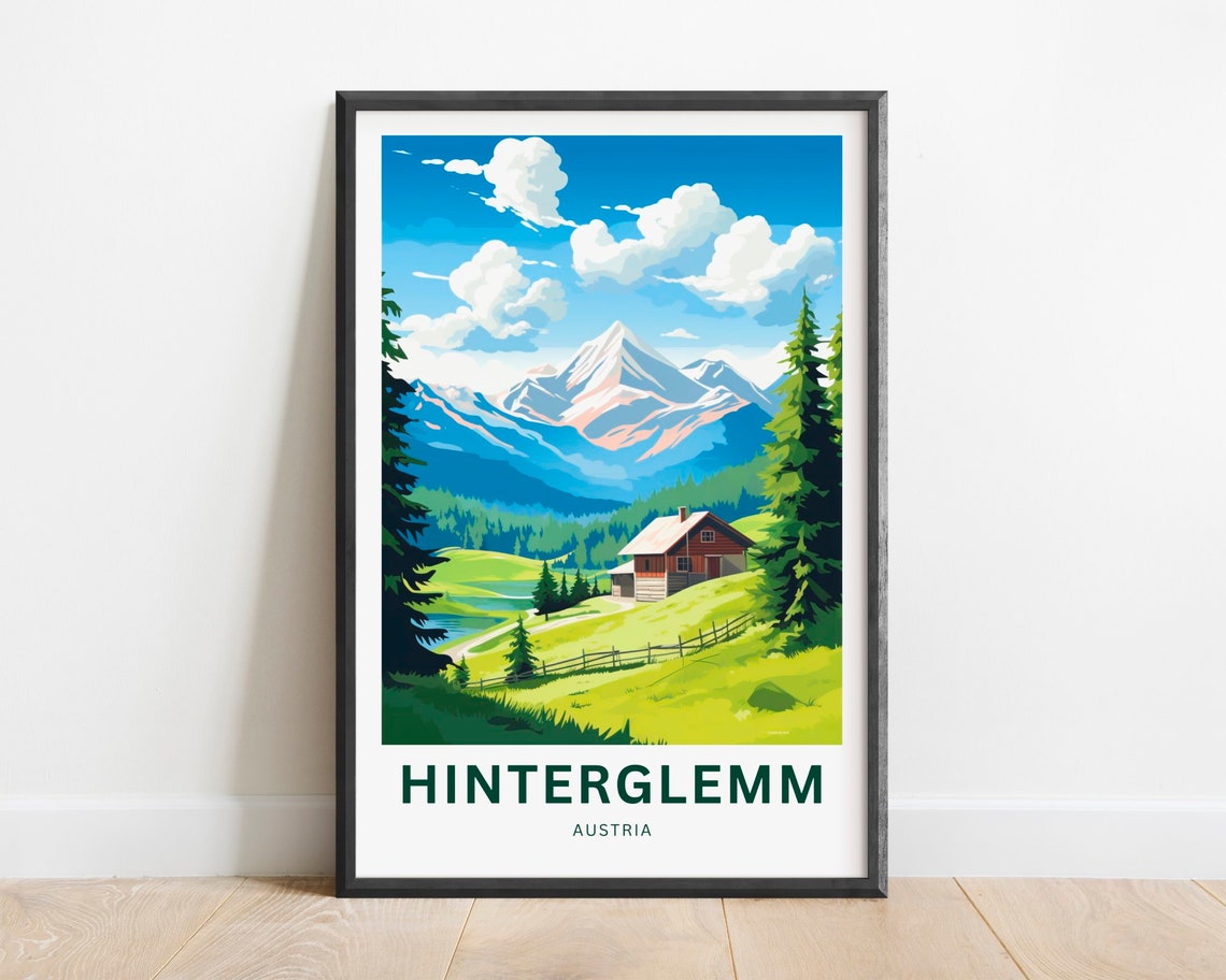Hinterglemm Austria Alpine Chalet Snowy Peak Travel Art Poster