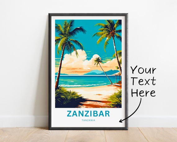 Personalized Zanzibar Travel Print Zanzibar Poster Tanzania Wall Art Framed Present Gift Tanzania Present