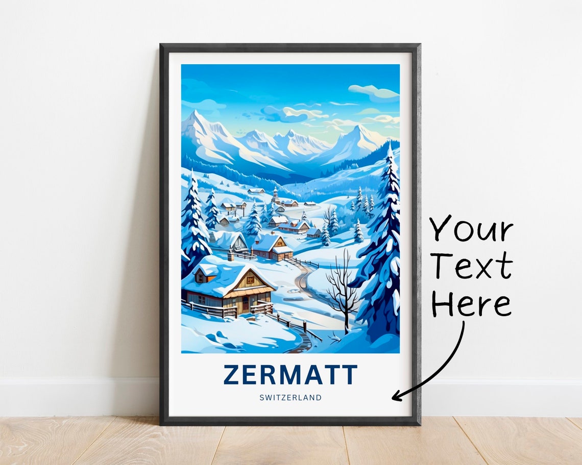 Personalized Zermatt Switzerland Snowy Village Alpine Valley Poster
