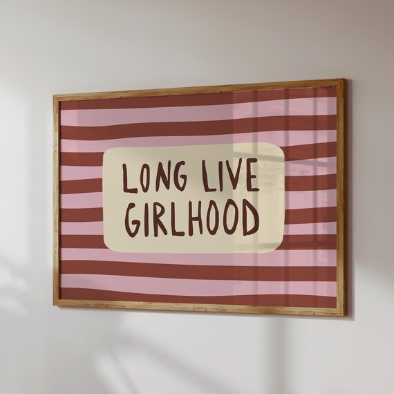 Long Live Girlhood, Bold Modern Poster