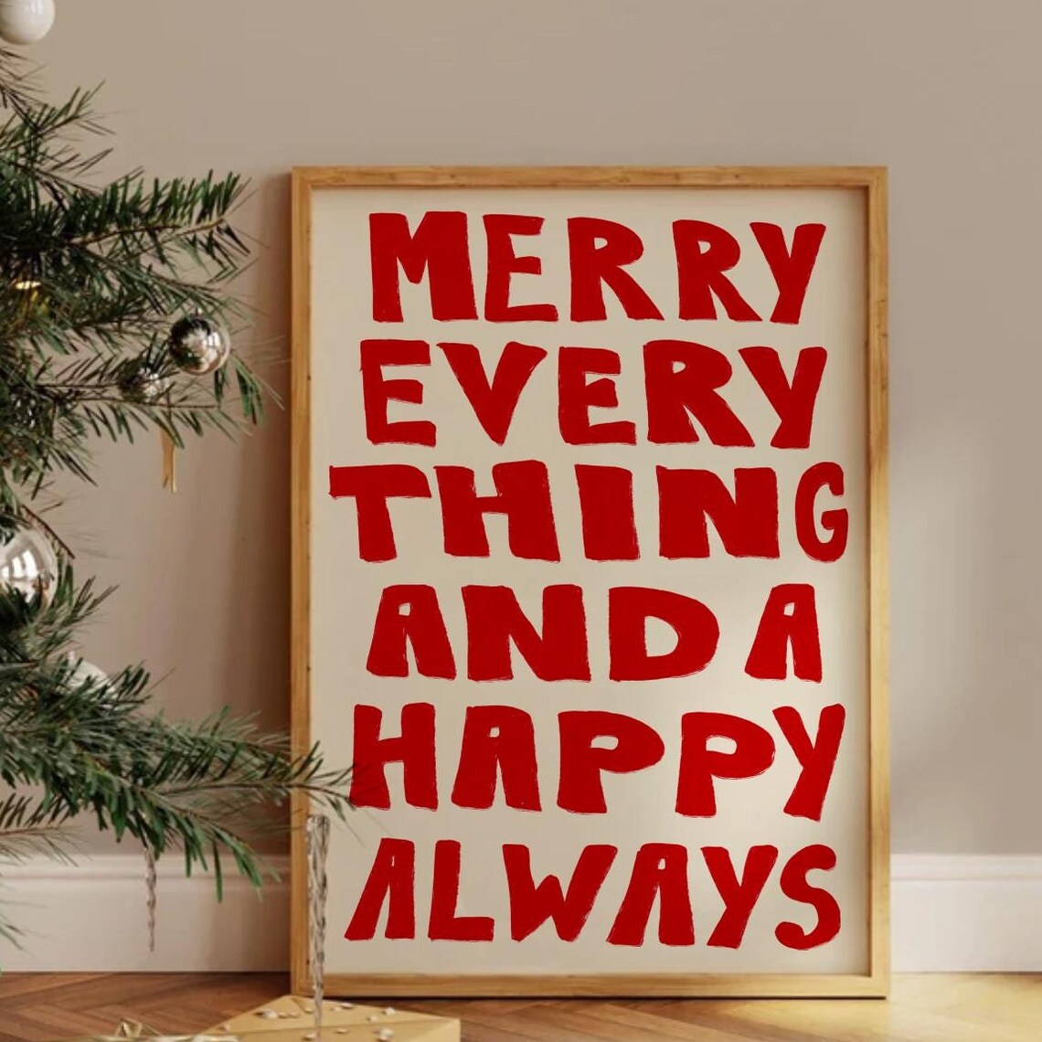 Merry Everything And A Happy Always Red Brush Holiday Poster