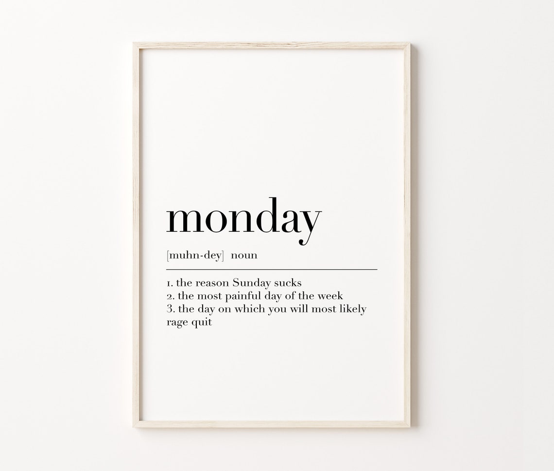 Monday Definition Funny Office Humor Minimalist Quote Wall Art Poster - Image 3