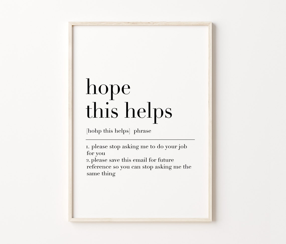 Hope This Helps Funny Office Phrase Definition Work Humor Print - Image 3