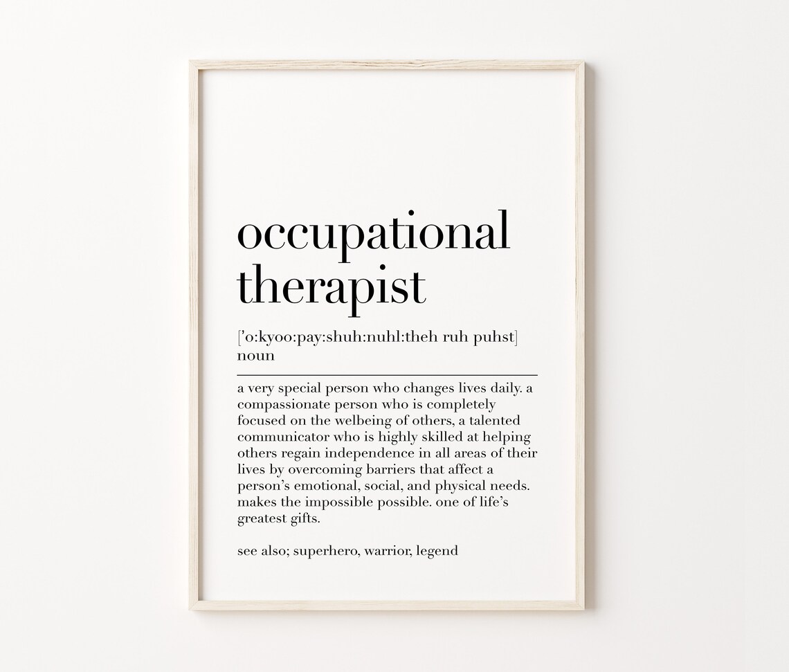 Occupational Therapist Occupational Therapist Print Definition Print Quote Poster Graduation Gift Wall Art Prints - Image 3